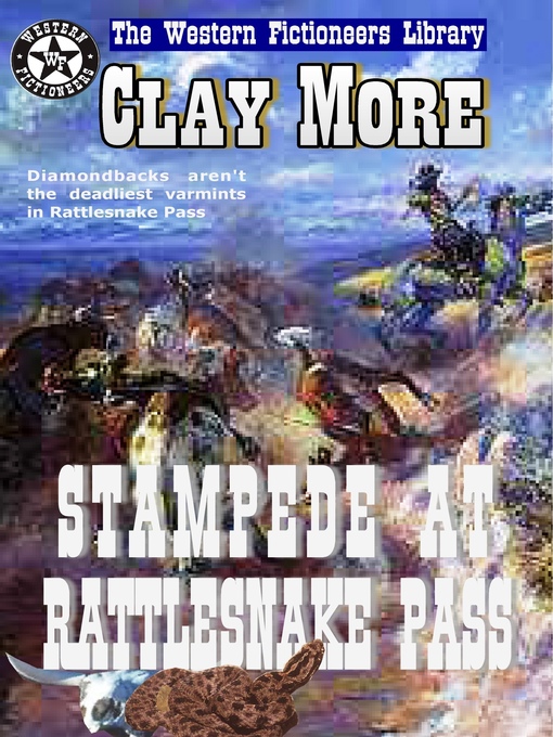 Title details for Stampede at Rattlesnake Pass by Clay More - Available